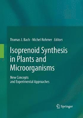 Isoprenoid Synthesis in Plants and Microorganisms 1