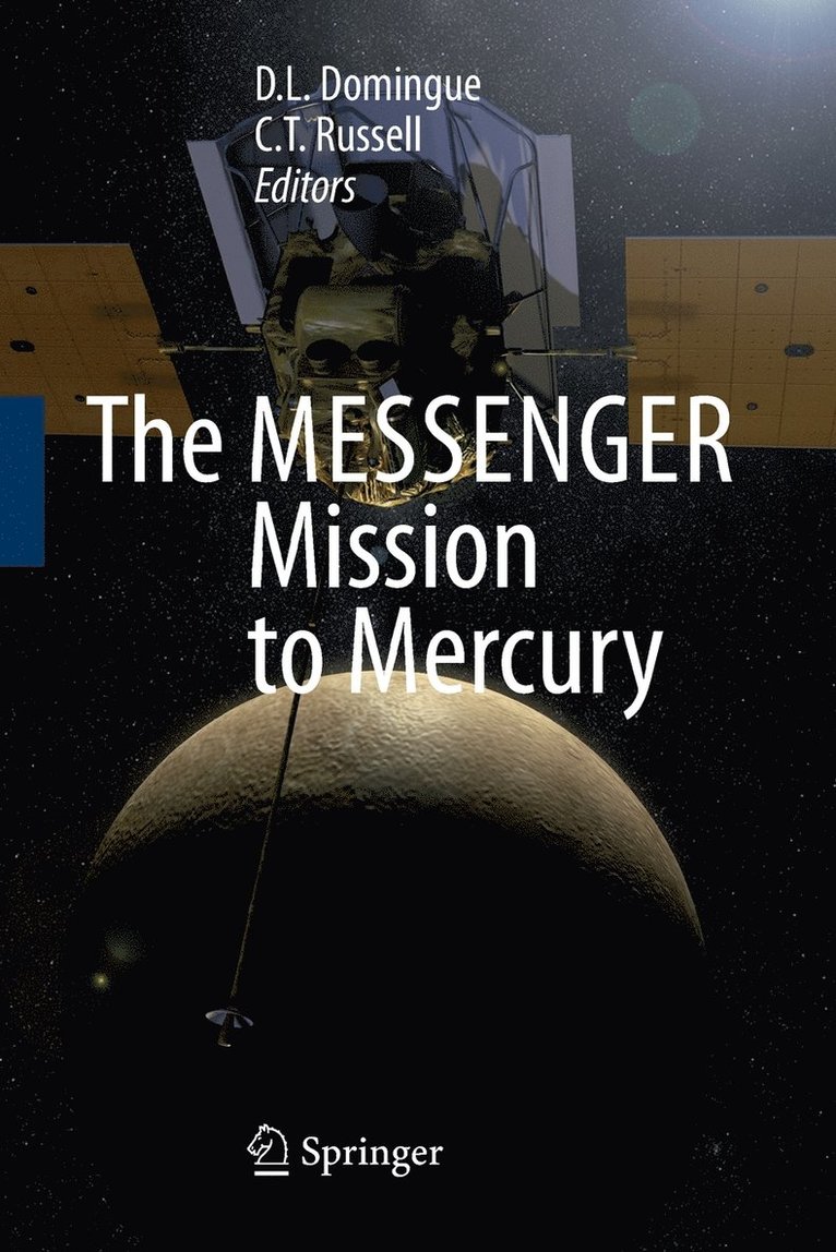 D.L. Domingue, C.T. Russell, D. L. Domingue - MESSENGER Mission to Mercury, Häftad