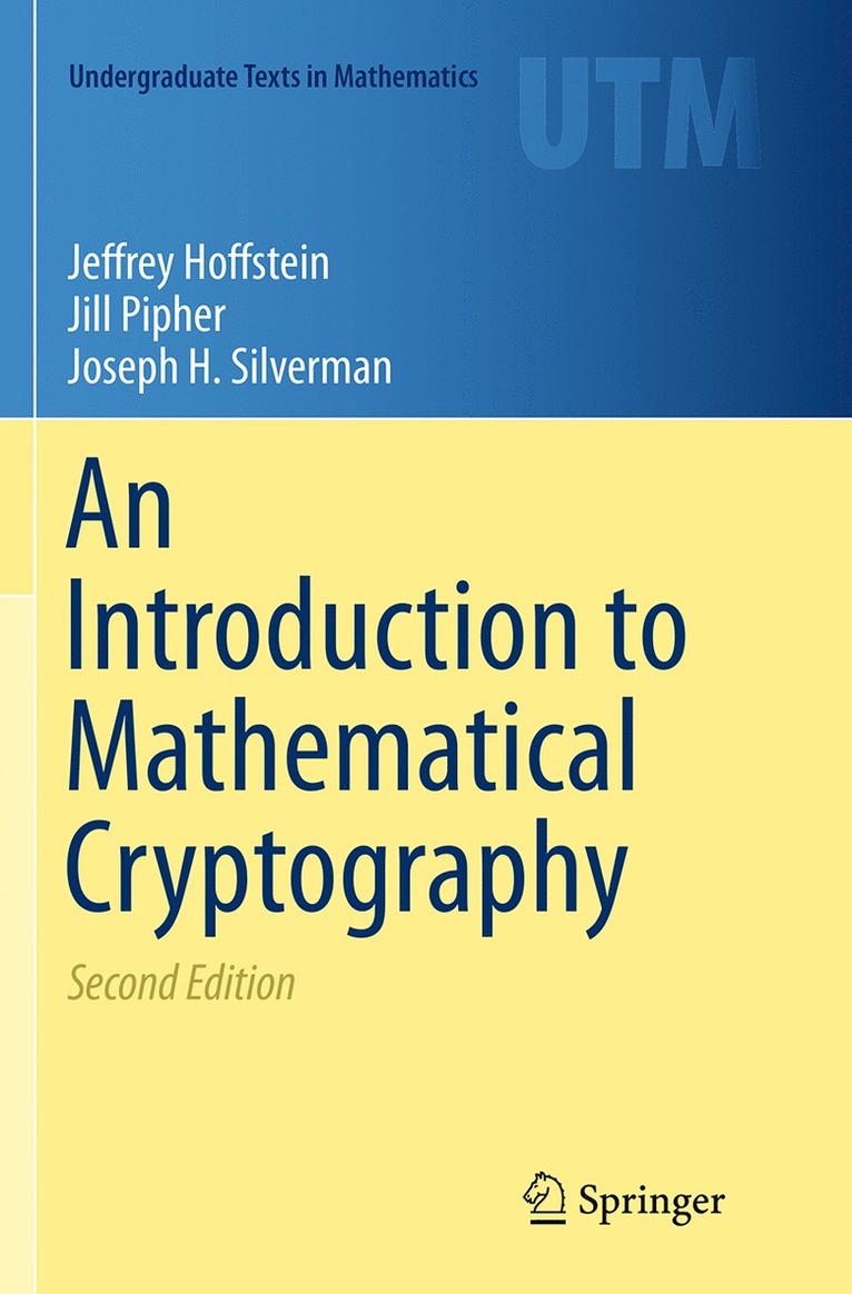 Jeffrey Hoffstein, Jill Pipher, Joseph H. Silverman - Introduction to Mathematical Cryptography, Häftad