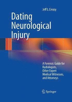 Dating Neurological Injury: 1