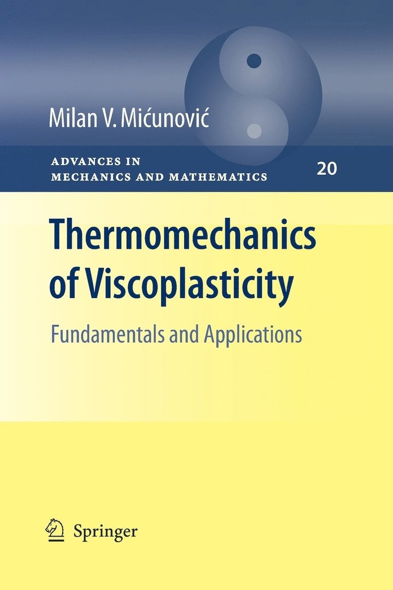 Thermomechanics of Viscoplasticity 1