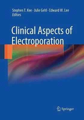 Clinical Aspects of Electroporation 1