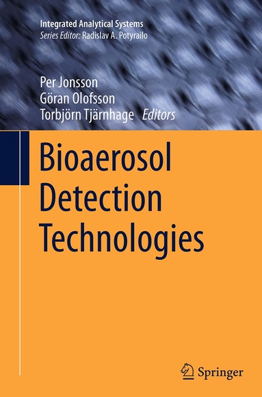 Per Jonsson, Göran Olofsson, Torbjörn Tjärnhage - Bioaerosol Detection Technologies, Häftad