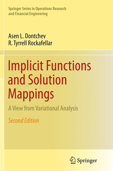 Asen L. Dontchev, R. Tyrrell Rockafellar - Implicit Functions and Solution Mappings, Häftad
