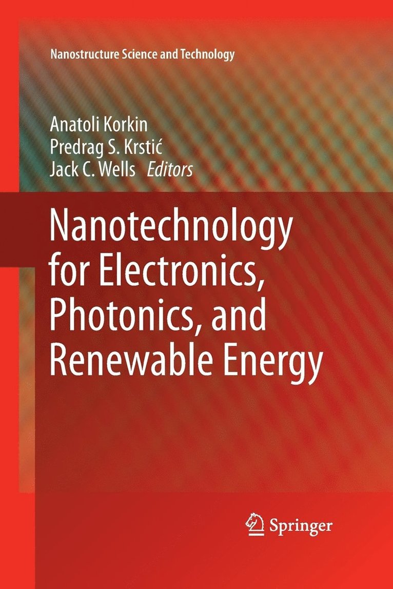 Nanotechnology for Electronics, Photonics, and Renewable Energy 1