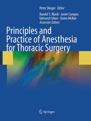 bokomslag Principles and Practice of Anesthesia for Thoracic Surgery