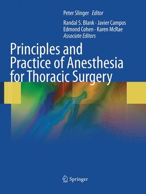 Principles and Practice of Anesthesia for Thoracic Surgery 1