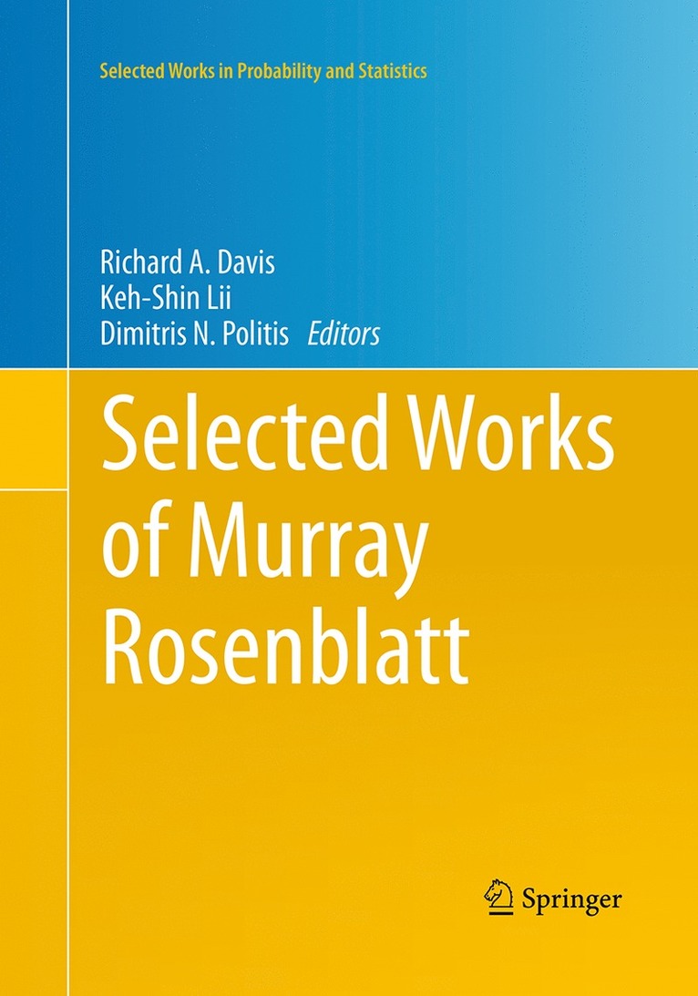 Selected Works of Murray Rosenblatt