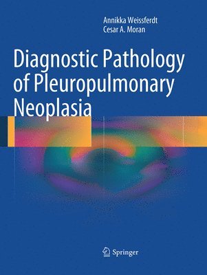 Diagnostic Pathology of Pleuropulmonary Neoplasia 1