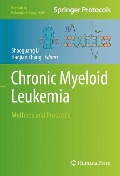 Shaoguang Li, Haojian Zhang - Chronic Myeloid Leukemia, Inbunden