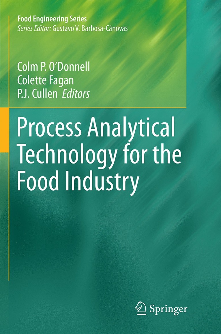 Colm P. O'Donnell, Colette Fagan, P.J. Cullen, P. J. Cullen - Process Analytical Technology for the Food Industry, Häftad