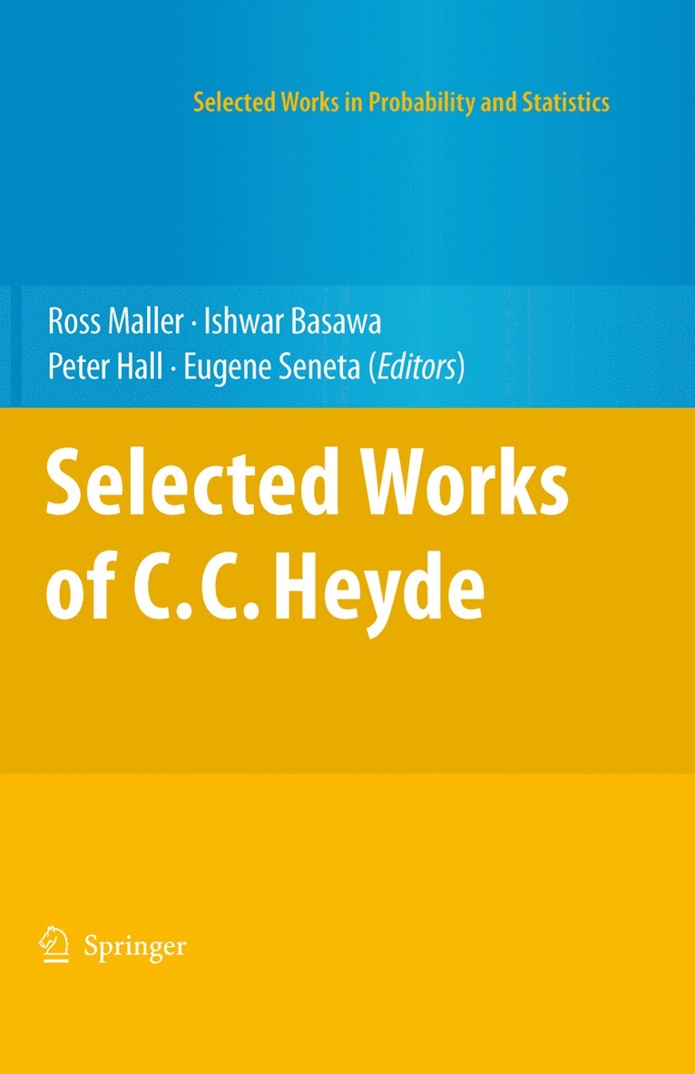 Ross Maller, Ishwar Basawa, Peter Hall, Eugene Seneta - Selected Works of C.C. Heyde, Häftad
