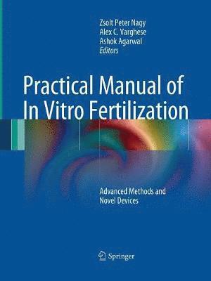 bokomslag Practical Manual of In Vitro Fertilization