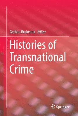 Histories of Transnational Crime 1