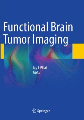 Functional Brain Tumor Imaging 1