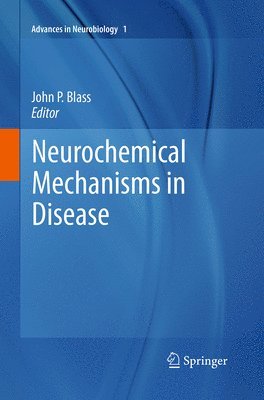 Neurochemical Mechanisms in Disease 1