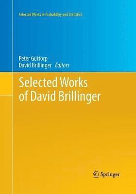 bokomslag Selected Works of David Brillinger