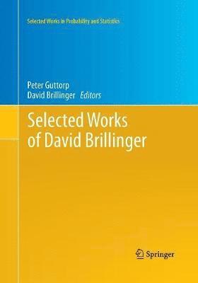 Selected Works of David Brillinger 1