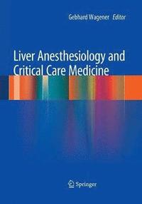 bokomslag Liver Anesthesiology and Critical Care Medicine