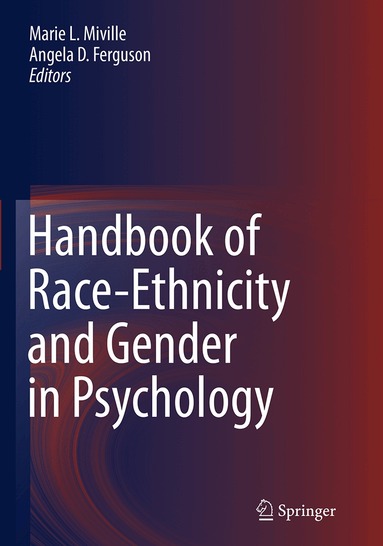 Marie L. Miville, Angela D. Ferguson - Handbook of Race-Ethnicity and Gender in Psychology, Häftad