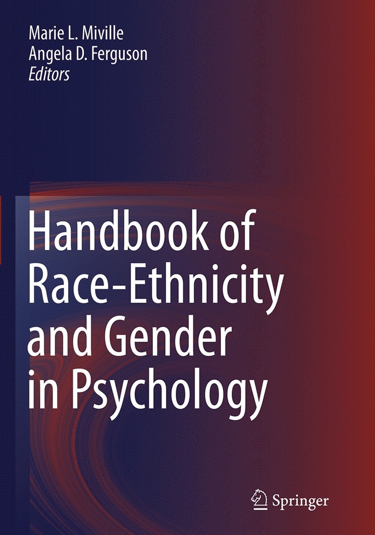 Handbook of Race-Ethnicity and Gender in Psychology 1