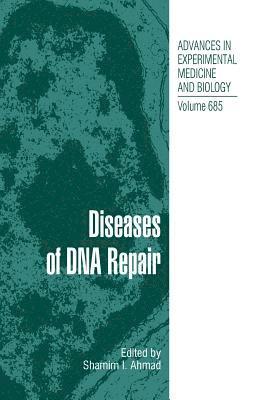 Shamim Ahmad - Diseases of DNA Repair, Häftad
