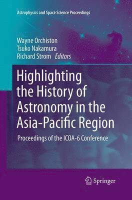 Highlighting the History of Astronomy in the Asia-Pacific Region 1