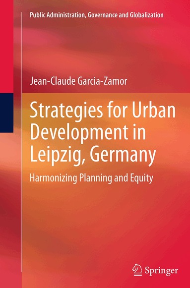 Jean-Claude Garcia-Zamor - Strategies for Urban Development in Leipzig, Germany, Häftad