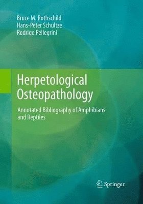 Herpetological Osteopathology 1