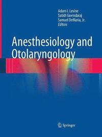 bokomslag Anesthesiology and Otolaryngology