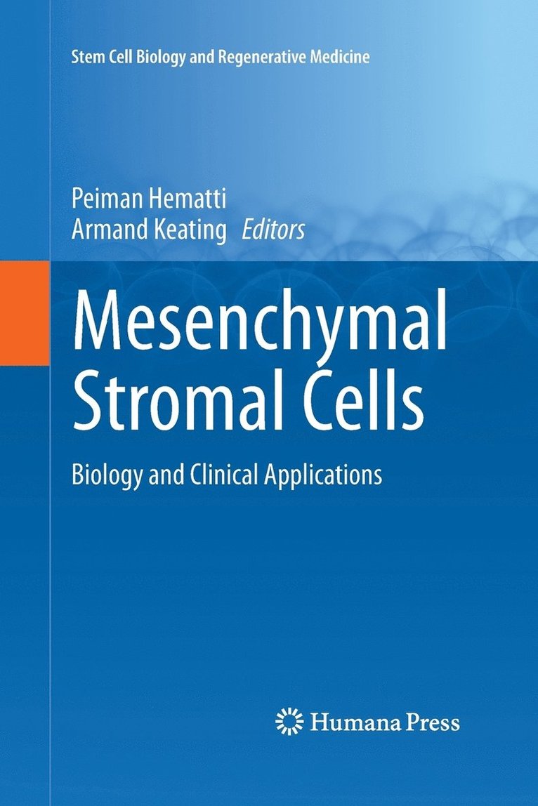 Peiman Hematti, Armand Keating - Mesenchymal Stromal Cells, Häftad