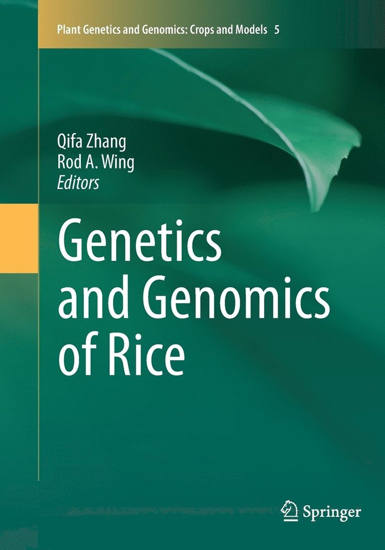 Genetics and Genomics of Rice 1