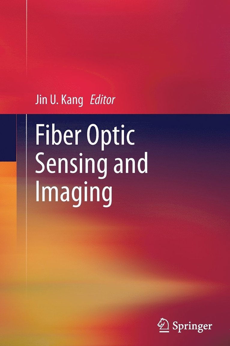 Fiber Optic Sensing and Imaging 1