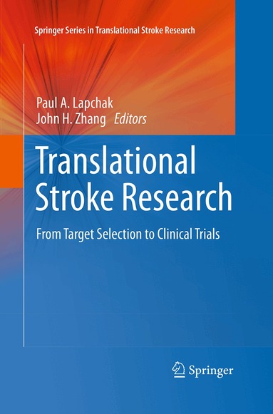 Paul A. Lapchak, John H. Zhang - Translational Stroke Research, Häftad