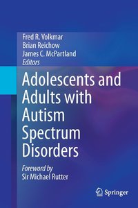 bokomslag Adolescents and Adults with Autism Spectrum Disorders