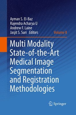 bokomslag Multi Modality State-of-the-Art Medical Image Segmentation and Registration Methodologies