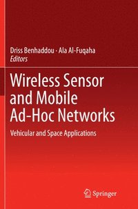 bokomslag Wireless Sensor and Mobile Ad-Hoc Networks