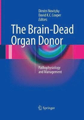 bokomslag The Brain-Dead Organ Donor