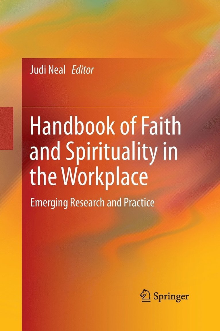 Handbook of Faith and Spirituality in the Workplace