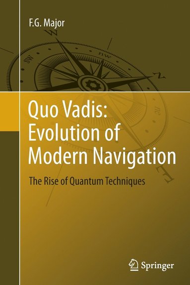 bokomslag Quo Vadis: Evolution of Modern Navigation