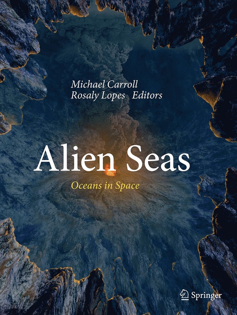 Michael Carroll, Rosaly Lopes - Alien Seas, Häftad