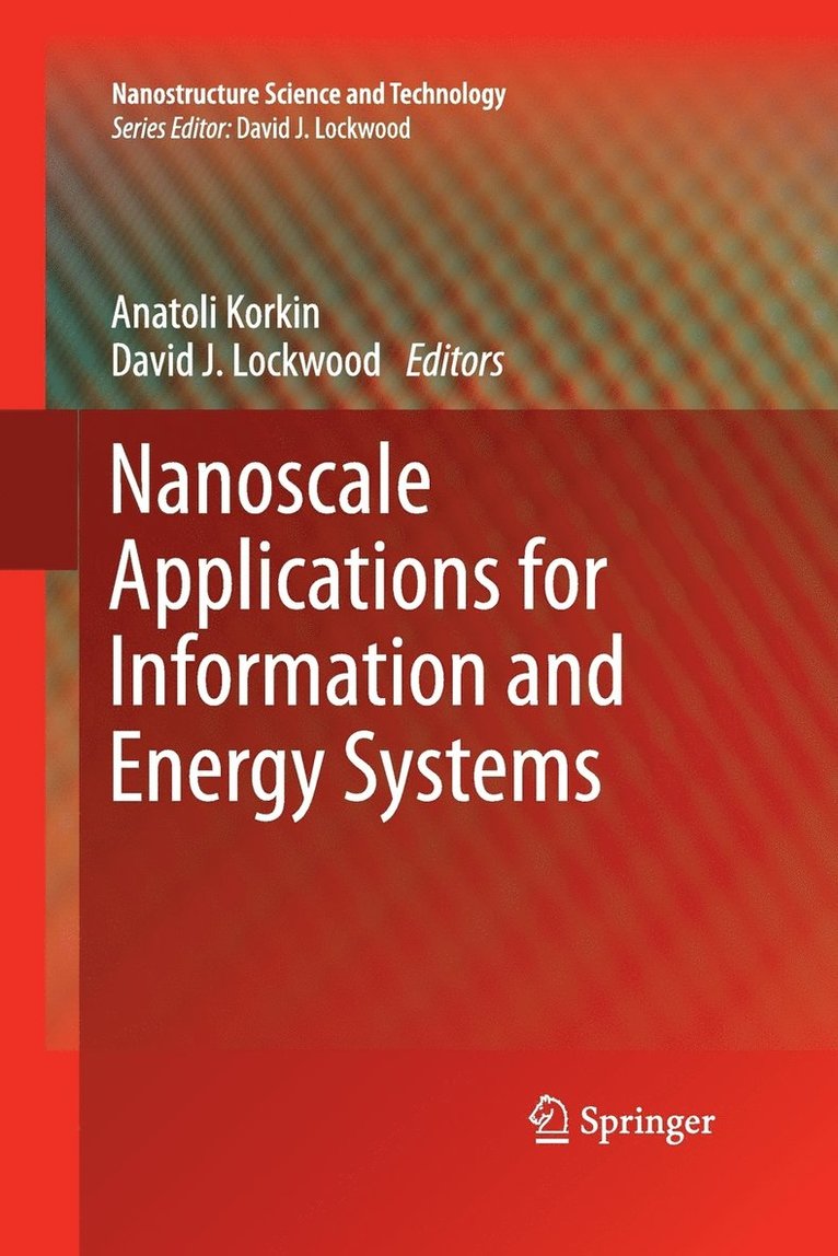 Nanoscale Applications for Information and Energy Systems 1