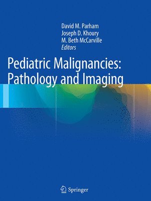 Pediatric Malignancies: Pathology and Imaging 1