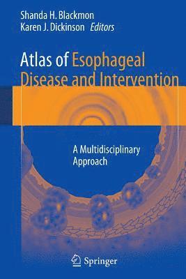 Atlas of Esophageal Disease and Intervention 1