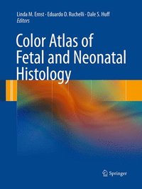 bokomslag Color Atlas of Fetal and Neonatal Histology