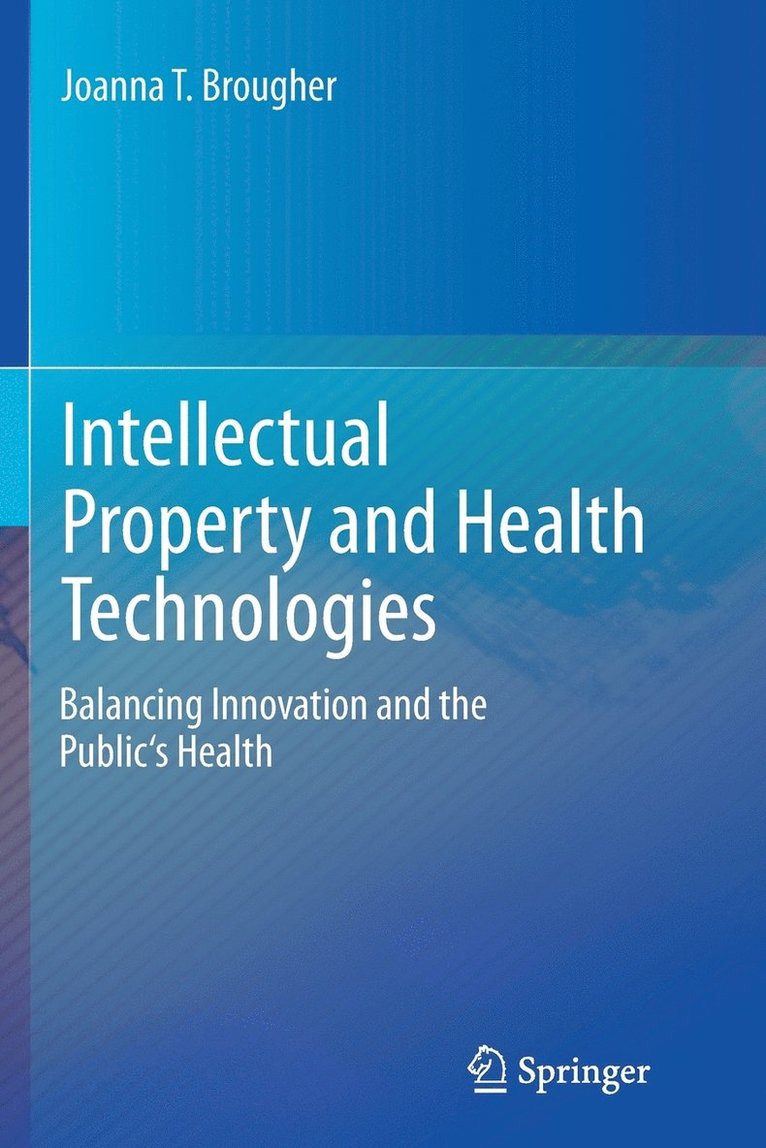 Intellectual Property and Health Technologies 1