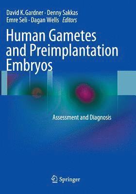 bokomslag Human Gametes and Preimplantation Embryos