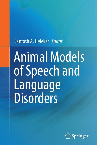 bokomslag Animal Models of Speech and Language Disorders