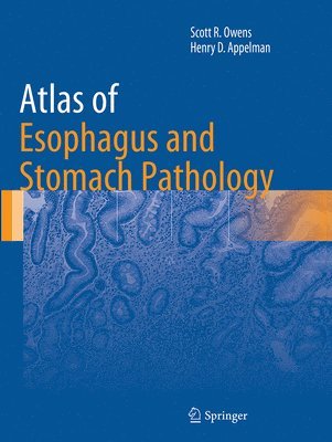 Atlas of Esophagus and Stomach Pathology 1