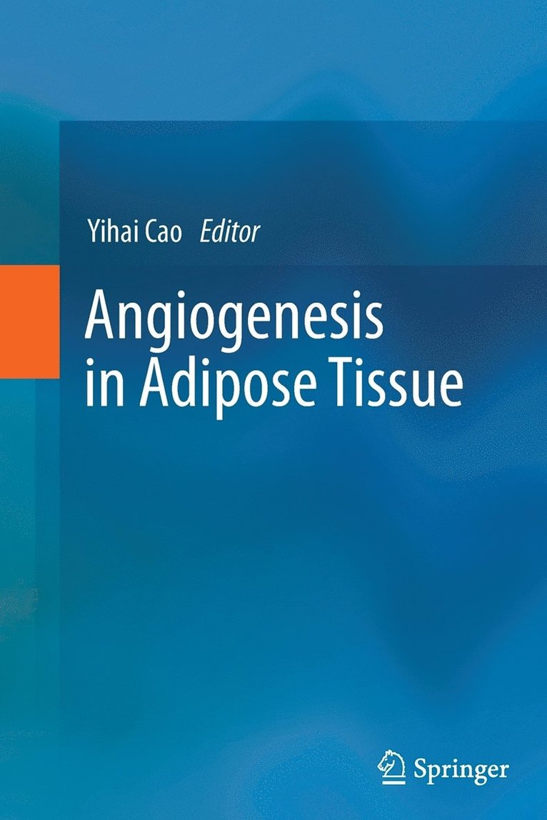 Angiogenesis in Adipose Tissue 1